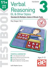 Cover image for 11+ Verbal Reasoning Year 5-7 GL & Other Styles Testbook 3: Standard & Multiple-choice 6 Minute Tests