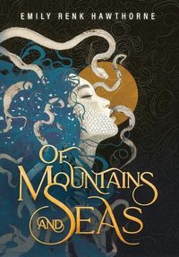 Cover image for Of Mountains and Seas