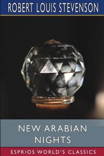 Cover image for New Arabian Nights (Esprios Classics)