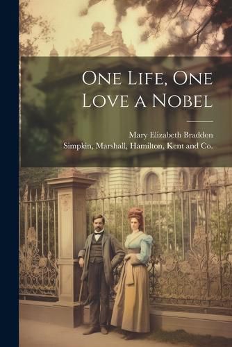 Cover image for One Life, One Love a Nobel