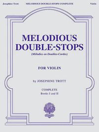 Cover image for Melodious Double-Stops Complete: Books 1 and 2