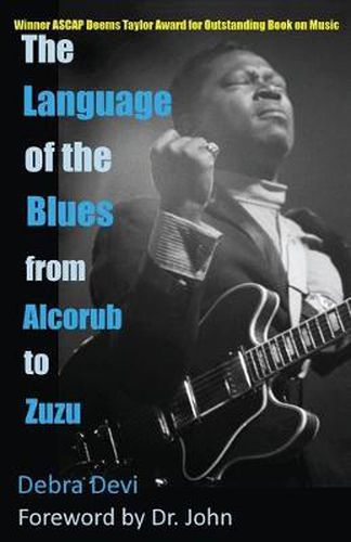 Cover image for The Language of the Blues: From Alcorub to Zuzu