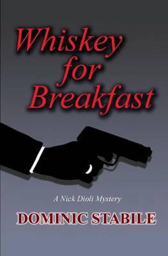 Cover image for Whiskey for Breakfast: A Nick Dioli Mystery