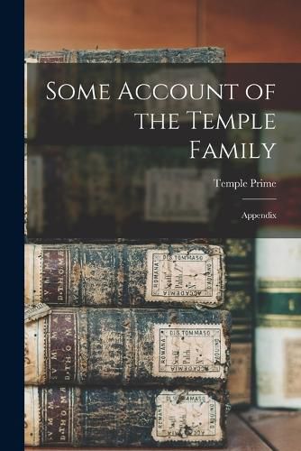 Some Account of the Temple Family