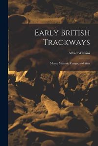 Cover image for Early British Trackways