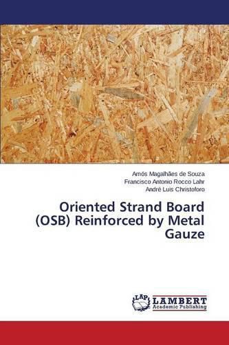 Cover image for Oriented Strand Board (OSB) Reinforced by Metal Gauze