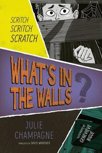 Cover image for What's in the Walls?