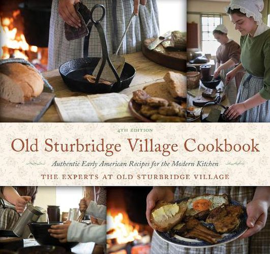 Cover image for Old Sturbridge Village Cookbook: Authentic Early American Recipes For The Modern Kitchen