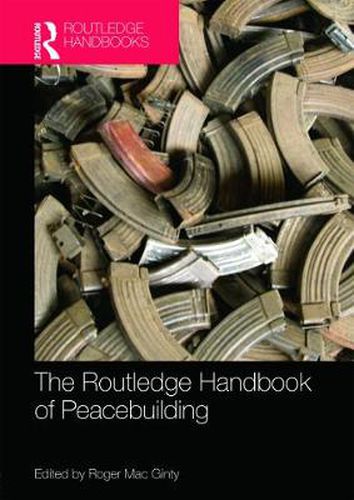 Cover image for Routledge Handbook of Peacebuilding