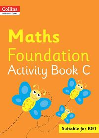 Cover image for Collins International Maths Foundation Activity Book C