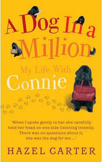 Cover image for A Dog in a Million: My Life with Connie