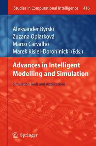 Cover image for Advances in Intelligent Modelling and Simulation: Simulation Tools and Applications