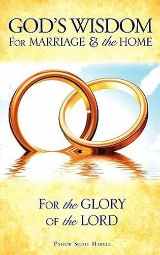 Cover image for God's Wisdom for Marriage & the Home