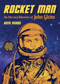 Cover image for Rocket Man: The Mercury Adventure of John Glenn