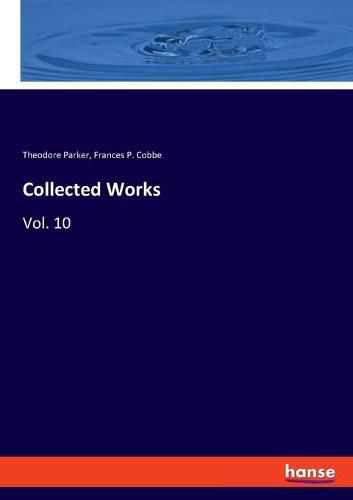 Collected Works: Vol. 10