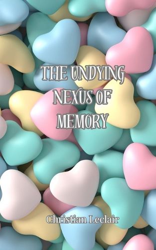 Cover image for The Undying Nexus of Memory