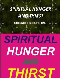 Cover image for Spiritual Hunger and Thirst