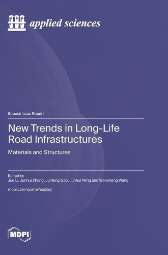 Cover image for New Trends in Long-Life Road Infrastructures