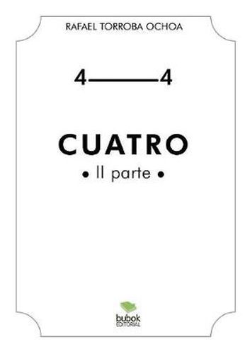 Cover image for Cuatro (II Parte)