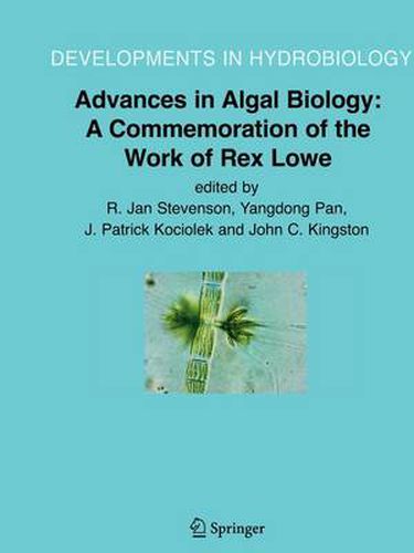 Advances in Algal Biology: A Commemoration of the Work of Rex Lowe