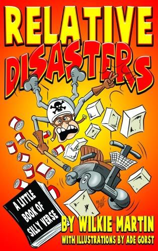 Cover image for Relative Disasters: A Little Book of Silly Verse