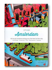 Cover image for CITIx60 City Guides - Amsterdam (Upated Edition): 60 local creatives bring you the best of the city