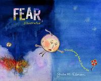 Cover image for Fear, Illustrated: Transforming What Scares Us
