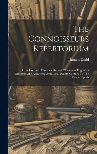 Cover image for The Connoisseurs Repertorium