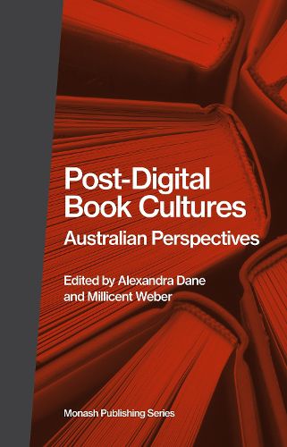 Cover image for Post-Digital Book Cultures: Australian Perspectives