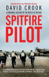 Cover image for Spitfire Pilot: A Personal Account of the Battle of Britain
