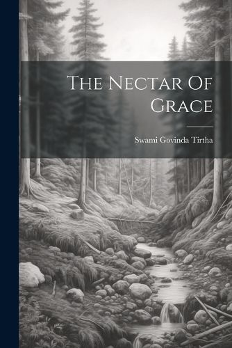 Cover image for The Nectar Of Grace