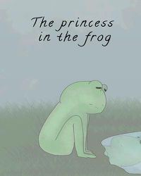 Cover image for The princess in the frog