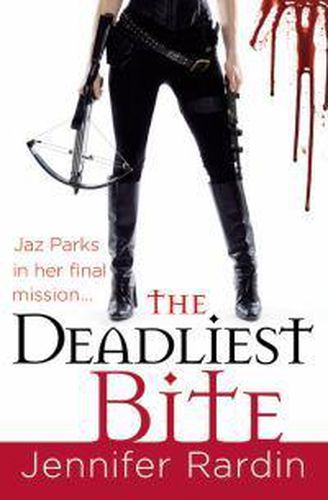 Cover image for The Deadliest Bite: Jaz Parks series: book 8