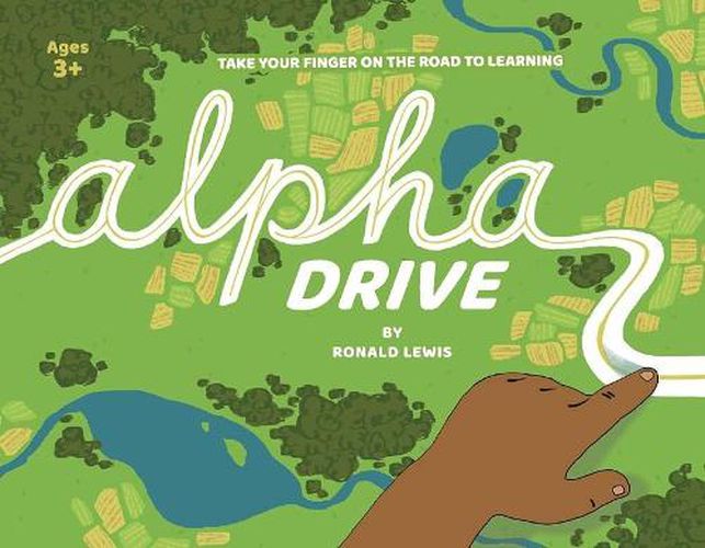 Cover image for Alpha Drive: Take Your Finger on the Road to Learning