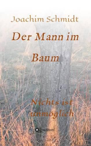 Der Mann im Baum