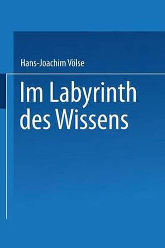 Cover image for Im Labyrinth Des Wissens: Zu Robert Musils Roman  Der Mann Ohne Eigenschaften