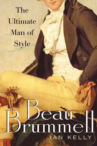 Cover image for Beau Brummell: The Ultimate Man of Style