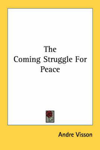 Cover image for The Coming Struggle for Peace