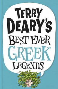 Cover image for Terry Deary's Best Ever Greek Legends
