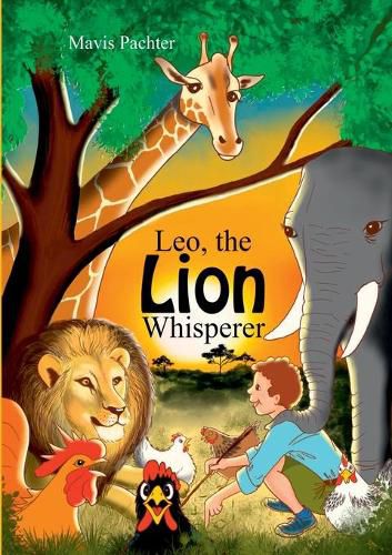 Cover image for Leo, the Lion Whisperer