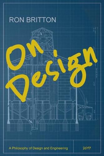 Cover image for On Design: A Philosophy of Design and Engineering