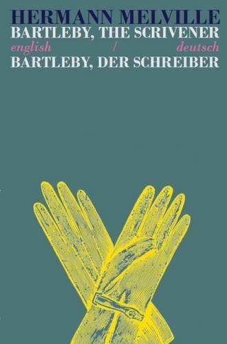 Cover image for Bartleby the Scrivener/Bartleby der Schreiber: Bilingual Parallel Text in English/Deutsch