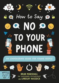 Cover image for How to Say No to Your Phone