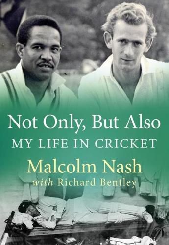 Cover image for Not Only, But Also: My Life in Cricket