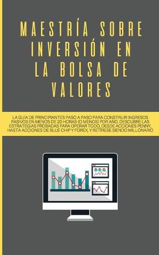 Cover image for Maestria sobre inversion en la bolsa de valores