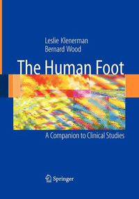 Cover image for The Human Foot: A Companion to Clinical Studies