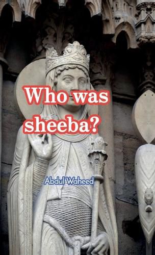 Who was sheeba?