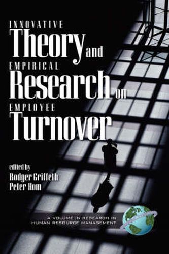 Cover image for Innovative Theory and Empirical Research on Employee Turnover