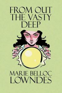 Cover image for From Out the Vasty Deep