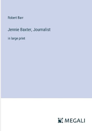 Jennie Baxter, Journalist